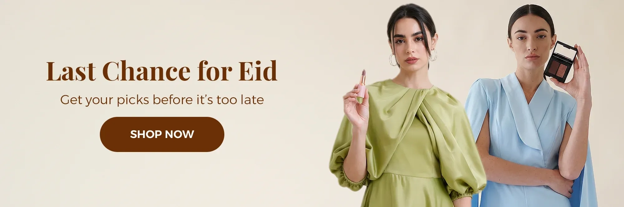 Last Chance for Eid